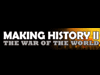    Making History 2: The War of the World